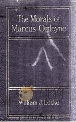 THE MORALS OF MARCUS ORDEYNE 1906 PDF电子版封面