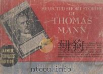 SELECTED SHORT STORIES OF THOMAS MANN     PDF电子版封面    H. T. LOWE-PORTER 