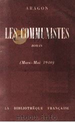 LES COMMUNISTES ROMAN (MARS - MAI 1940) 1950 PDF电子版封面