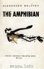 THE AMPHIBIAN PDF电子版封面 ALEXANDER BELAYEV