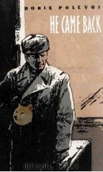 HE CAME BACK PDF电子版封面 BORIS POLEVOI