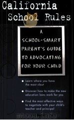 CALIFORNIA SCHOOL PULES PDF电子版封面 1887836101