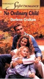 No Ordinary Child     PDF电子版封面  0373711263   
