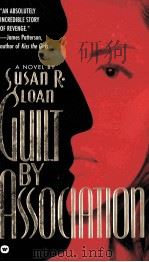 GUILT BY ASSOCIATION PDF电子版封面 0446603066 SUSAN R.SLOAN