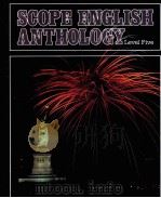 SCOPE ENGLISH ANTHOLOGY LEVEL FIVE Literature and Reading Program PDF电子版封面 059007699X