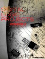 DIGITAL LOGIC PROJECTS WORKBOOK 2 PDF电子版封面