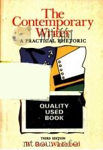 The Contemporary Writer A PRACTICAL RHETORIC THIRD EDITION   1989  PDF电子版封面  015513728X   