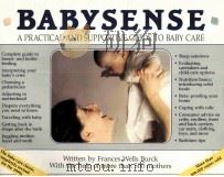 Babysense A Practical and Supportive Guide to Baby Care PDF电子版封面 0312050569