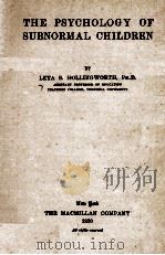 THE PSYCHOLOGY OF SUBNORMAL CHILDREN   1920  PDF电子版封面     