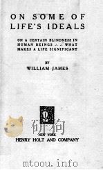 ON SOME OF LIFE'S IDEALS 1900 PDF电子版封面
