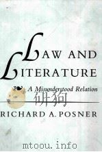 LAW AND LITERATURE A MISUNDERSTOOD RELATION PDF电子版封面 0674514696