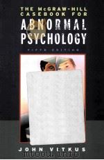 THE MCGRAW-HILL CASEBOOK FOR ABNORMAL PSYCHOLOGY FIFTH EDITION     PDF电子版封面     