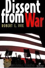 DISSENT FROM WAR     PDF电子版封面  9781565492400   