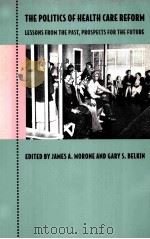 THE POLITICS OF HEALTH CARE REFORM（ PDF版）