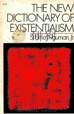 THE NEW DICTIONARY OF EXISTENTIALISM PDF电子版封面 0806502819