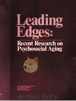 LEADING EDGES:RECENT RESEARCH ON PSYCHOSOCIAL AGING PDF电子版封面