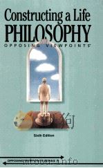 CONSTRUCTING A LIFE PHILOSOPHY PDF电子版封面 0899081738