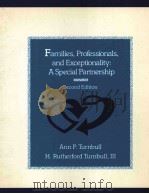FAMILIES PROFESSIONALS AND EXCEPTIONALITY:A SPECIAL PARTNERSHIP PDF电子版封面 0675212073