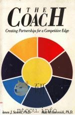 THE COACH CREATING PARTNERSHIPS FOR A COMPETITICR EDGE PDF电子版封面