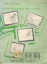 11TH CONFERENCE WEATHER FORECASTING AND ANALYSIS PDF电子版封面