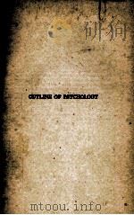 OUTLINE OF PSYCHOLOGY（1923 PDF版）