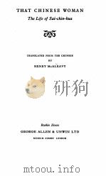 THAT CHINESE WOMAN: THE LIFE OF SAI-CHIN-HUA   1959  PDF电子版封面     