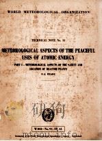 METEOROLOGICAL ASPECTS OF THE PEACEFUL USES OF ATOMIC ENERGY（ PDF版）