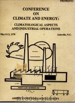 CONFERENCE ON CLIMATE AND ENERGY：CLIMATOLOGICAL ASPECTS AND INDUSTRIAL POERATIONS（ PDF版）
