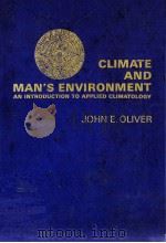 CLIMATE AND MAN'S ENVIRONMENT     PDF电子版封面     