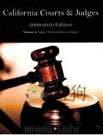 CALIFORNIA COURTS AND JUDGES HANDBOOK 2009-2010 EDITION VOLUME TWO PDF电子版封面