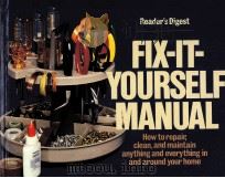 READER‘S DIGEST FIX-IT-YOURSELF MANUAL     PDF电子版封面     
