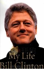 BILL CLINTON MY LIFE     PDF电子版封面     