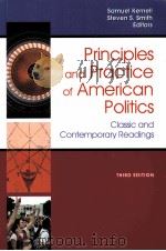 PRINCIPLES AND PRACTICE OF AMERICAN POLITICS THIRD EDITION PDF电子版封面