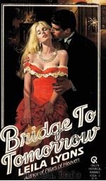 BRIDGE TO TOMORROW  Leila Lyons（ PDF版）