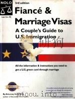 FIANCE & MARRIAGE VISAS A COUPLE'S GUIDE TO U.S.IMMIGRATION 3RD EDITION PDF电子版封面