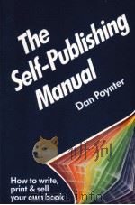 THE SELF-PUBLISHING MANUAL DAN POYNTER PDF电子版封面 0915516373