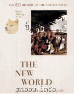 THE NEW WORLD VOLUME 1:PREHISTORY TO 1774 PDF电子版封面