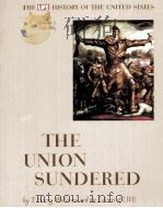 THE UNION SUNDERED VOLUME 5 1849-1865 PDF电子版封面