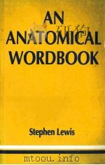 AN ANATOMICAL WORDBOOK PDF电子版封面 0750610239
