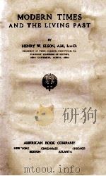 MODERN TIMES AND THE LIVING PAST（1921 PDF版）