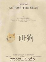 LIVING ACROSS THE SEAS 1934 PDF电子版封面