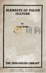 ELEMENTS OF POLISH CULTURE 1944 PDF电子版封面