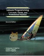 LEISURE PROGRAMMING CONCEPFS TRENDS AND PROFESSIONAL PRACTICE PDF电子版封面