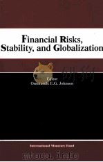 FINANCIAL RISKS STABILITY AND GLOBALIZATION     PDF电子版封面     