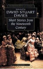 SELECTED BY DAVID STUART DAVIES SHORT STORIES FROM THE NINETEENTH CENTURY PDF电子版封面