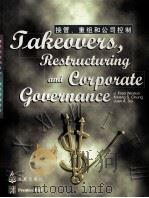 TAKEOVERS RESTRUCTURMG AND CORPORATE GOVERNANCE PDF电子版封面 7508015762 J.FRED WESTON KWANG S.CHUNG JU