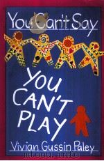 YOU CAN'T SAY YOU CAN'T PLAY PDF电子版封面