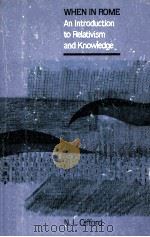 WHEN IN ROME AN INTRODUCTION TO RELATIVISM AND KNOWIEDGE PDF电子版封面