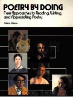POETRY BY DOING NEW APPROACHES TO READING WRITING AND APPRECIATING POETRY PDF电子版封面