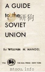 A GUIDE TO THE SOVIET UNION（1946 PDF版）